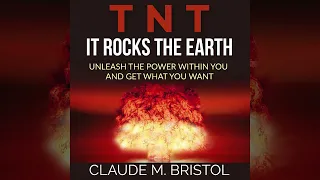 T.N.T. It Rocks The Earth: Unleash the power within you and get what you want - Full Audiobook