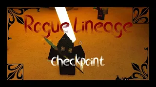 Rogue Lineage | Checkpoint