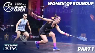 Squash: El Gouna International 2019 - Women's QF Round Up [P1]