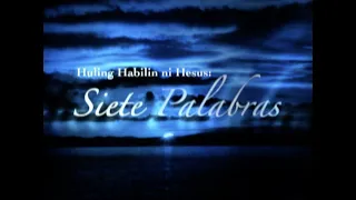 HULING HABILIN: SIETE PALABRAS