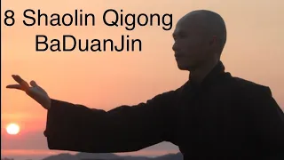 8 Movement Shaolin Qigong Ba Duan Jin ( Short video )