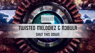 Twisted Melodiez & N3bula ft. Gladys – Shut This Down