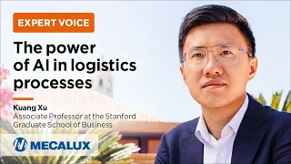 The power of AI in logistics processes - Interview with Kuang Xu (Stanford)