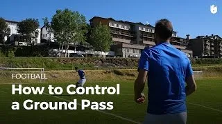 Soccer Skills: Control a Ground Pass | Football