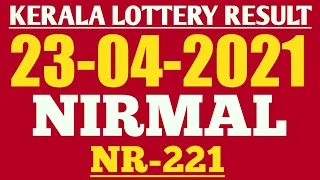 23/04/2021 NIRMAL NR-221 KERALA LOTTERY RESULT TODAY