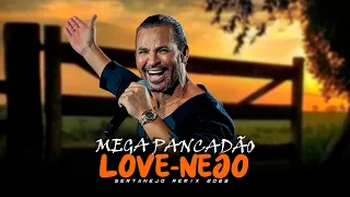 MEGA PANCADÃO | LOVE-NEJO | SERTANEJO REMIX | Eduardo Costa, Zezé Di Camargo & Luciano [REMIX 2023]