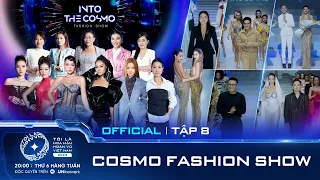 Tập 8 Full (Uncut) | Tôi là Hoa hậu Hoàn vũ Việt Nam 2023: COSMO FASHION SHOW