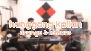 HANGGANG KAILAN by Orange and Lemons (Cover) | Cuatro