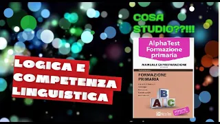 COSA HO STUDIATO PER IL TEST D'AMMISSIONE? 🤔| LOGICA E LINGUA|scienze della formazione primaria