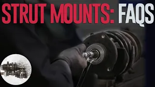 10 FAQs about Strut Mounts