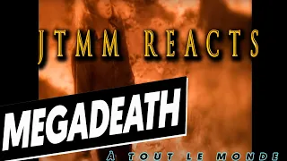 Megadeath  - A Tout Le Monde - JTMM REACTS - Song is Deep