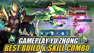 GAMEPLAY YU ZHONG HARD TO KILL!! Best Build & Skill Combo Top Global Yu Zhong - Mobile Legends