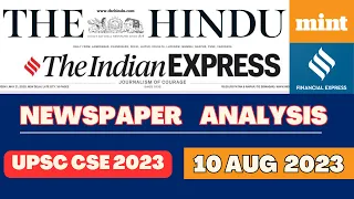 UPSC CSE CURRENT AFFAIRS | 10 Aug 2023 - The Hindu + Financial Express + The Mint  #upsc #news