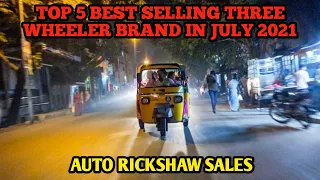 Top 5 Best Selling Three Wheeler Brand in July 2021