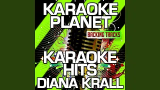 Just the Way You Are (Karaoke Version) (Originally Performed By Diana Krall)