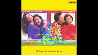 Saachi Kaho Humse - Saajan Ki Baahon Mein lyrics | Saajan Ki Baahon Mein - Saachi Kaho Humse lyrics