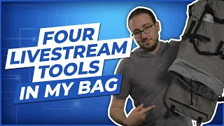 4 Tools That Should Be In Every Live Streamer's Bag