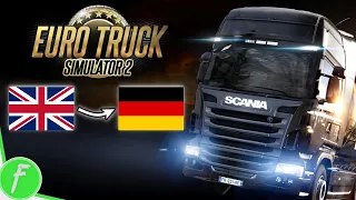 Euro Truck Simulator 2 United Kingdom To Germany Delivery Gameplay HD (PC) | NO COMMENTARY