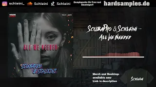 ScubaPro & Schleini - All We Needed [HARDTEKK]
