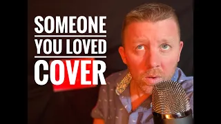 Someone You Loved Cover - Lewis Capaldi