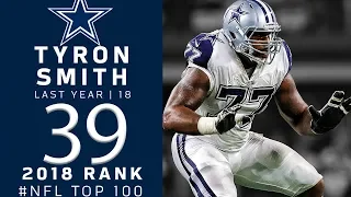 #39: Tyron Smith (OT, Cowboys) | Top 100 Players of 2018 | NFL