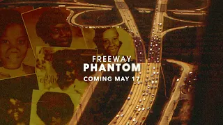 Freeway Phantom - Podcast Teaser