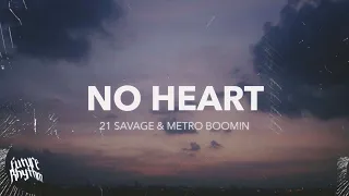 21 Savage & Metro Boomin - No Heart (TikTok remix) slowed