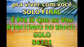 CUMBIA DO AMOR+É PRA LÁ QUE EU VÔ-RENATINHO DO BRASIL