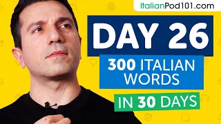 Day 26: 260/300 | Learn 300 Italian Words in 30 Days Challenge