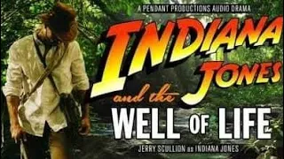 Indiana Jones And The Well Of Life (2007)  audio review