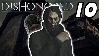 Kidnapping Royal Physicians | Dishonored #10