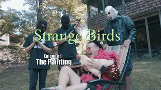 Episode 1 - Strange Birds: The Painting