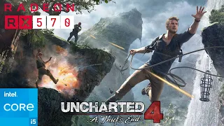 Uncharted 4: A Thief's End  - RX570 4GB + i5 11400F | LOW | MEDIUM | HIGH | ULTRA (ALL Settings)