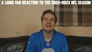 A Lions Fan Reaction to the 2022-2023 NFL Season