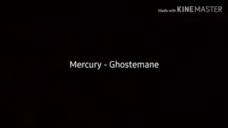 Mercury - Ghostemane (lyrics)