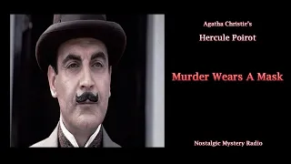 Agatha Christie's Hercule Poirot: Murder Wears A Mask