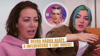 Hádka Agáty a influencerů v LIKE HOUSE: Chováš se jako malé děcko!