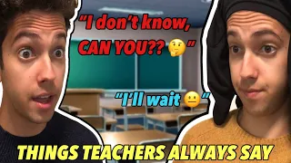 Things Teachers Always Say