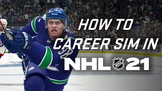 How To Do a Career Simulation in NHL 21 (Tutorial)