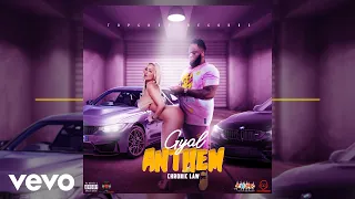 Chronic Law - Gyal Anthem (Official Audio)