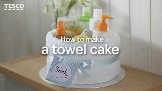 How to Make a Towel Cake | Tesco