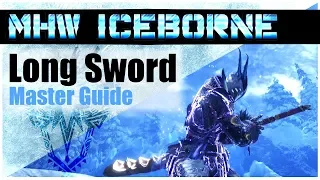 Monster Hunter World Iceborne | The NEW BEST LONG SWORD Combos | Master Guide [MHWI]
