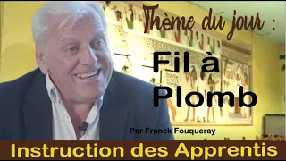 Le Travail sur le Fil à Plomb - Par Franck Fouqueray - Manuel de sauvetage...
