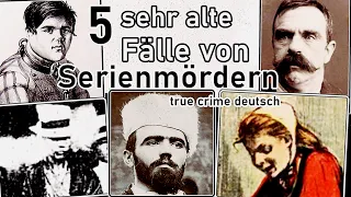 5 sehr alte Fälle von Serienmördern- true crime deutsch #serienmörder