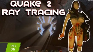 Quake 2 Ray Tracing | 2080 Ti