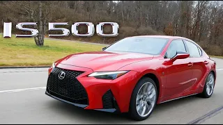 Review: 2022 Lexus IS500 - Going Out With a Bang