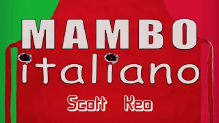 Mambo Italiano by Scott Keo and The Riblet