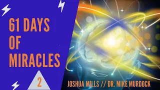 Joshua Mills on 61 Days of Miracles w/ Dr. Mike Murdock Part 2