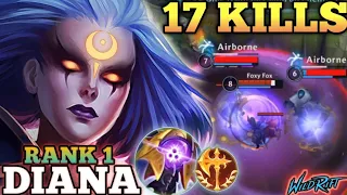 DIANA 17 KILLS HYPER CARRY BUILD! MASSIVE COMBO DMG - TOP 1 GLOBAL DIANA BY Foxy Fox - WILD RIFT