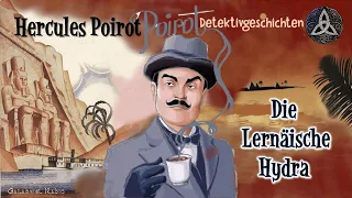 Hercule Poirot | Detektivgeschichten | Die Lernäische Hydra | Hörbuch